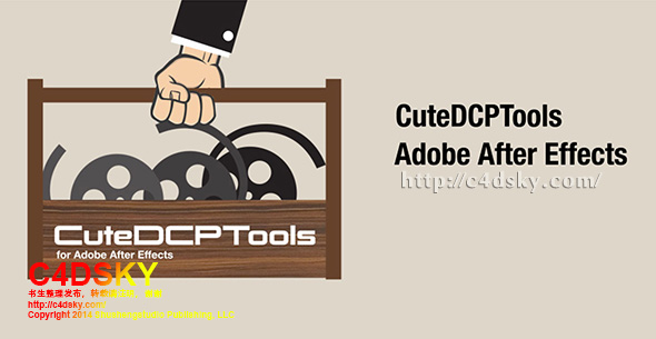 AE插件：DCP数字电影打包字幕导入输出工具插件FanDev CuteDCPTools v1.0.6 CE，一键安装版