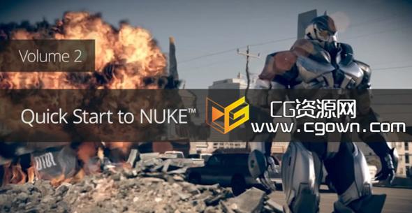 第二套快速入门基础培训视频教程 Digital-Tutors – Quick Start to NUKE: Volume 2