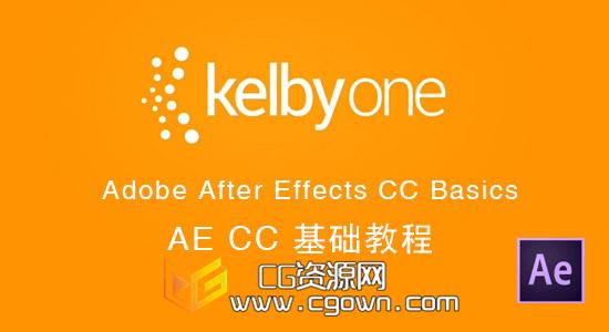 KelbyOne – Adobe After Effects CC Basics 基础教程