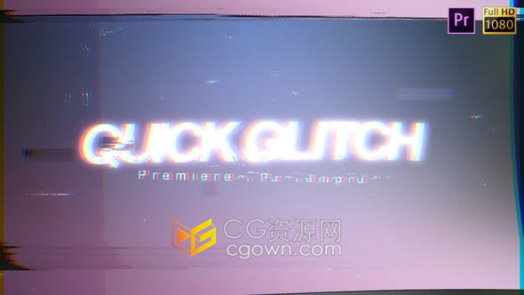 Quick Glitch屏幕失真故障特效视觉效果演绎LOGO视频片头-PR模板