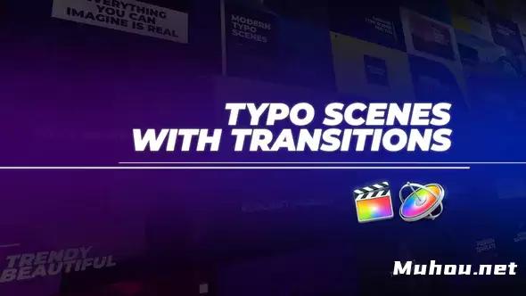 过渡的错字场景动画Typo Scenes with Transitions视频FCPX模板插图