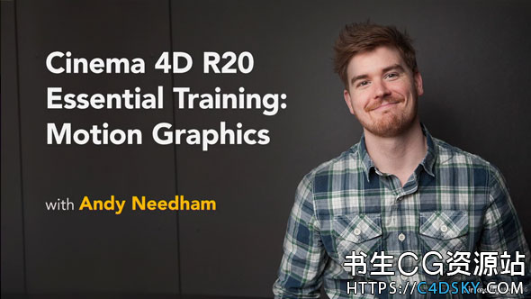 C4D R20运动图形基础入门教程Lynda Cinema 4D R20 Essential Training Motion Graphics 含英文字幕