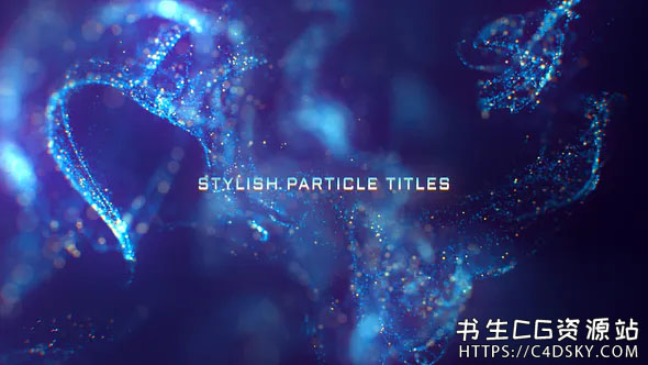 AE模板-大气流体粒子文字标题电影预告片宣传片头开场模板Stylish Particle Titles