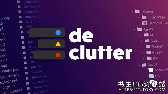 中文汉化-工程项目资源清理组织分类管理AE脚本 Declutter v1.0.1 Win/Mac+使用教程