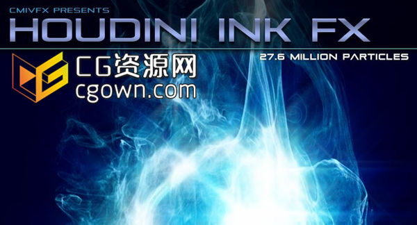 Houdini教程 INK FX系统制作经典油墨水墨流体特效案例全面讲解培训视频教学