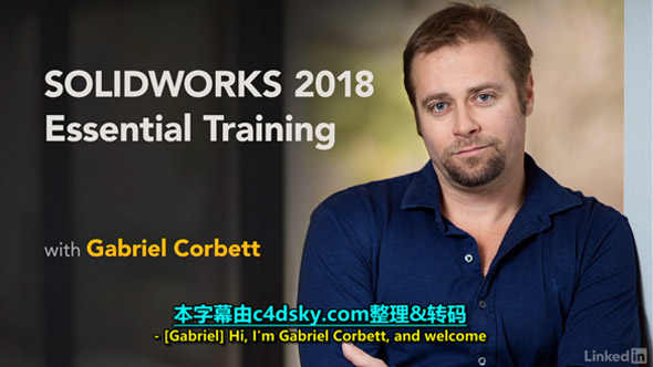 三维设计制图软件全面基础入门视频教程Lynda SOLIDWORKS 2018 Essential Training 含英文字幕 免费下载